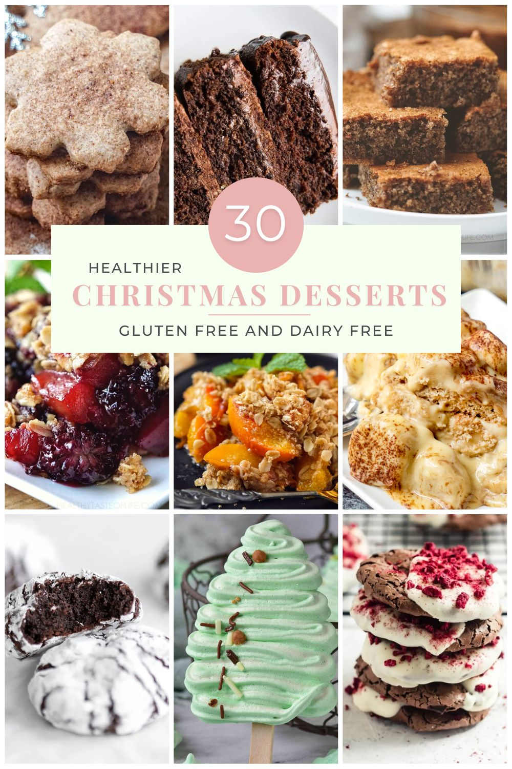 30 Healthier Gluten Free Christmas Desserts |+Dairy Free