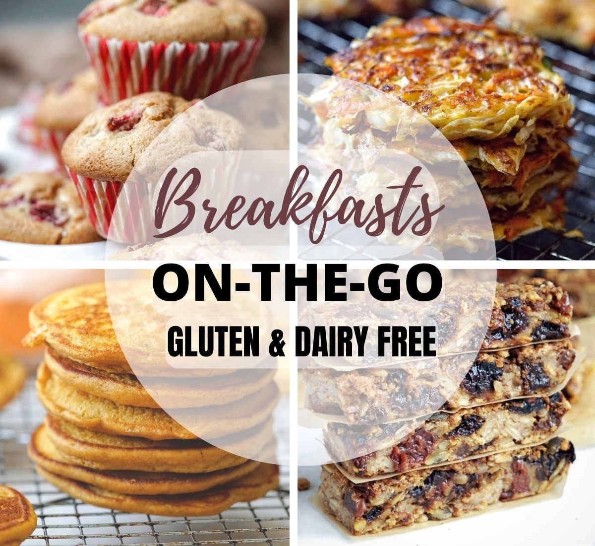 42 Healthy Gluten Free Dairy Free Breakfasts On The Go