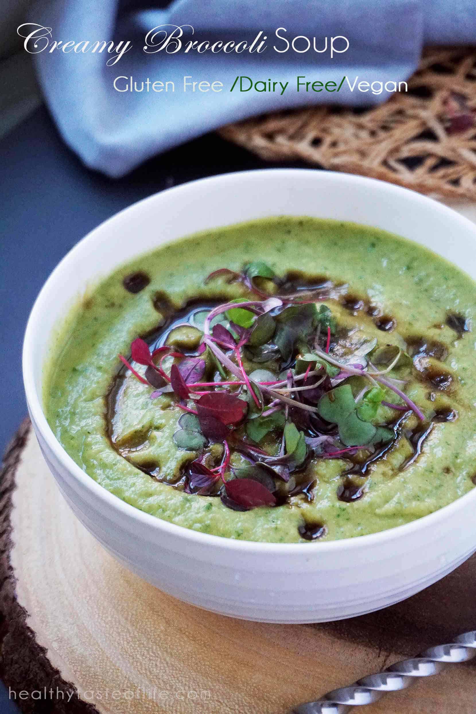 Creamy Vegan Broccoli Soup In 25 min (GF)